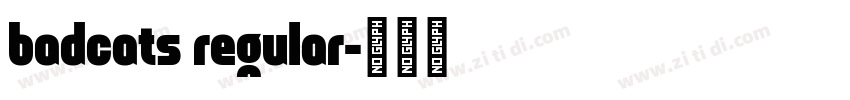 badcats regular字体转换